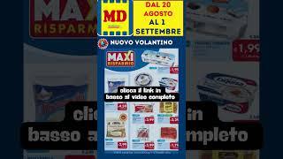 Volantino MD dal 20 agosto al 1 settembre  Maxi Risparmio in Arrivo 🟩⬜️🟥 Super#anteprima #shopping