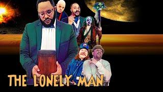 The Lonely Man | Dark Comedy | Black Cinema