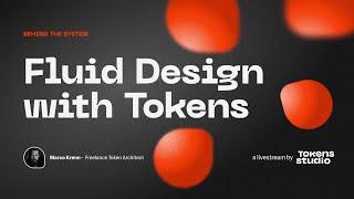 Fluid Design with Tokens