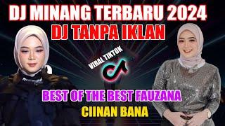 DJ TIKTOK TERBARU 2024 ||  DJ CIINAN BANA - FAUZANA || VLOG keseruan bocil huhujanan part 2 end