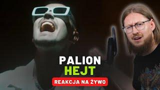 PALION "HEJT" | REAKCJA NA ŻYWO 