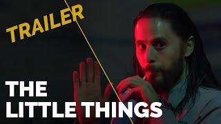 THE LITTLE THINGS Trailer deutsch german 2021 - Traileranalyse - Trailer Breakdown