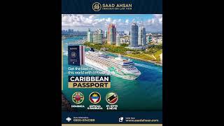 Caribbean Second Passport by Investment | Saad Ahsan Immigration Law Firm