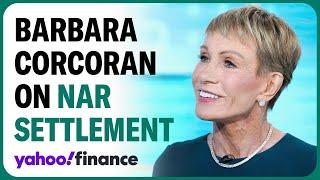 Barbara Corcoran: NAR settlement causing 'total confusion' in real estate