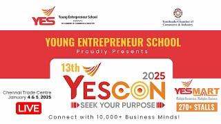 LIVE : YES MART Multiple Businesses, @ Chennai Trade Centre ( Young Entrepreneur School | Day -II