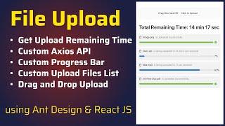 File Upload using Ant Design and ReactJS | Get Upload Remaining Time and Show in Custom Progress Bar
