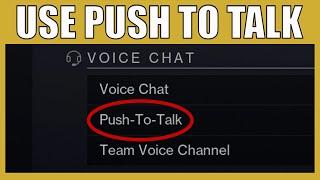 How To Enable And Use Push To Talk For Voice Chat In Destiny 2 - What Button Is Push To Talk