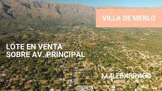 LOTE EN VENTA sobre Av. principal - Villa de Merlo, San Luis 