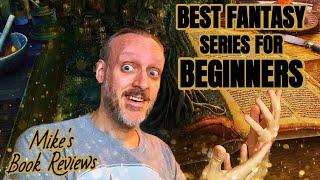 My Top 10 Fantasy Series For Beginners