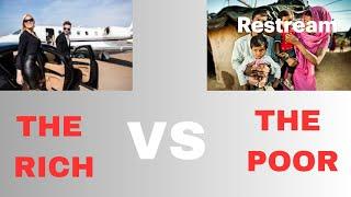 THE RICH VS THE POOR#financialliteracy