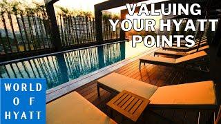 Valuing Your Hyatt Points - What To Expect When Redeeming