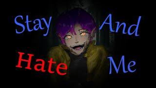 Stay And Hate Me [Horror ASMR] [M4A]