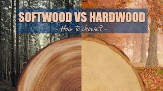 Softwood vs Hardwood - How to choose for WOODWORKING projects!