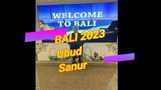 BALI 2023 - UBUD I SANUR - Moje putovanje HD