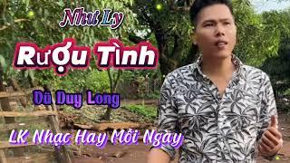 LK Như Ly Rượu Tình | Vũ Duy Long ft Hoàng Lâm ( ca khúc vạn người mê )