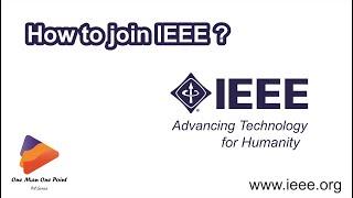 How to Join IEEE as Student Member? || One Man One Point | OL-Series