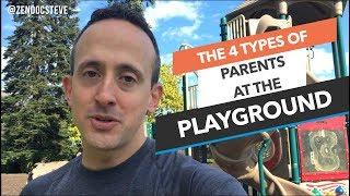 The 4 Types of Parents You See on the Playground | How to Teach Your Child Resilience