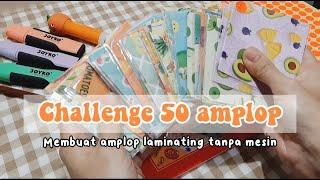 Challenge 50 amplop | membuat amplop laminating tanpa mesin