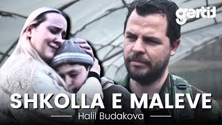 Shkolla e Maleve - Film Shqip nga Halil Budakova