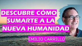 DESCUBRE CÓMO SUMARTE A LA NUEVA HUMANIDAD  Emilio Carrillo con Enrique De Vicente