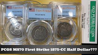 PCGS MS70 First Strike 1875-CC Half Dollar???...(fake)