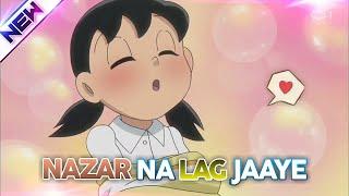 Nazar Na Lag Jaaye || Ft.  Nobita Shizuka - Love AMV  Love Song 