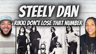 FIRST TIME HEARING Steely Dan -  Rikki Don't Lose That Number REACTION