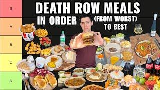 Ranking EVERY Death Row Meal | FULL TIER LIST