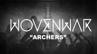 Wovenwar "Archers"