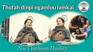 Thutah dinpi ngamlou lamkai, by Nu Thethiem Haokip