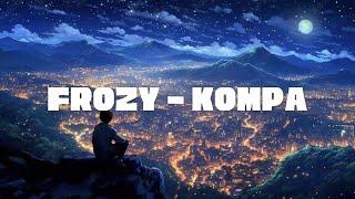 Frozy - Kompa (tiktok song)