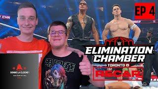 Retour sur Elimination Chamber 2025 | Sonne la cloche # 4