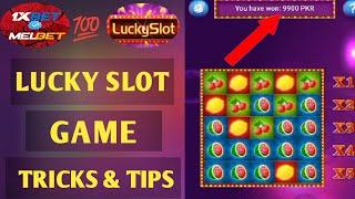 LUCKY SLOT GAME 1XBETTRICKS AND TIPS 2024500K, WINNING PROOF