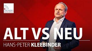 Der Spagat zwischen alt und neu | Hans-Peter Kleebinder