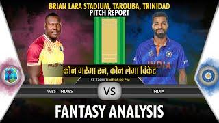 WI vs IND dream11 Team| Queen's Park Oval Port Of Spain Trinidad Pitch Report| IND vs WI Dream11 Pre