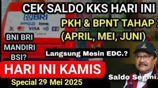 PKH HARI INI CEK SALDO PKH BPNT TAHAP 2 HARI KAMIS TGL 29 MEI 2025 POSITIF MULAI CAIR BELUM..?!?