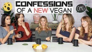 CONFESSIONS OF A NEW VEGAN ft. Sam Ozkural