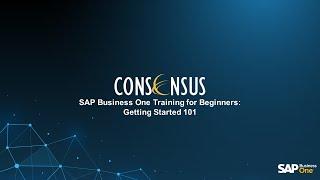 SAP Business One Training for Beginners Getting Started 101