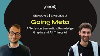 Going Meta S02E03 – Blueprints for Knowledge Graph Construction from Unstructured Data