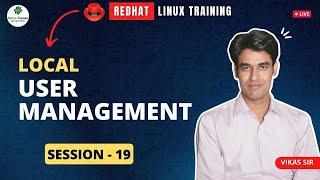 Session-19 | Local User Management in Linux | User Management in RHEL | Nehra Classes