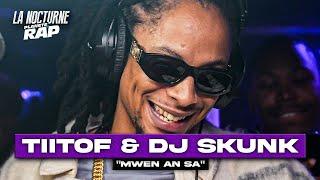 Tiitof feat. Dj Skunk & Leto - Mwen an sa #LaNocturne