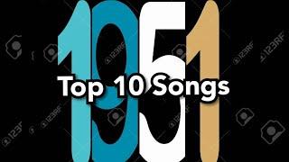 Top 10 Songs of 1951