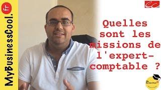 Quelles sont les missions de l'expert-comptable ?