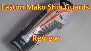 Easton Mako Shin Guards Review