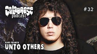 Gabe Franco, UNTO OTHERS | Calabrese Mystic Cult of Horrors Podcast #032