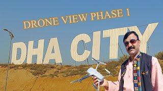 DHA CITY PHASE 1 DRONE VIEW AND COMPLETE INFORMATION