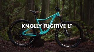 2019 Knolly Fugitive LT // Bike Review