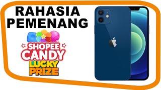 Rahasia Pemenang iPhone 12 Shopee Candy - Pemenang Shopee Candy Lucky Prize