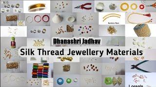 #jewellerymaterial Silk Thread Jewellery Materials // Introduction Of Tools // Jewellery Making kit