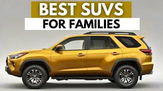 The 7 Best Family SUVs For 2024